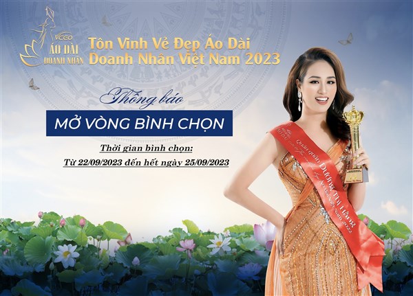 Chính thức bắt đầu vòng bình chọn cuộc thi - Tôn vinh vẻ đẹp áo dài Doanh nhân Việt Nam 2023